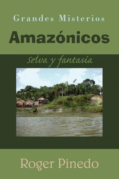 Grandes Misterios Amaz��nicos