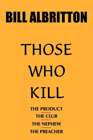 THOSE WHO KILL
