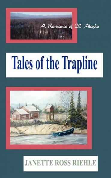 Tales of the Trapline