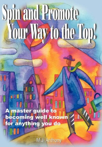 Spin and Promote Your Way to the Top!