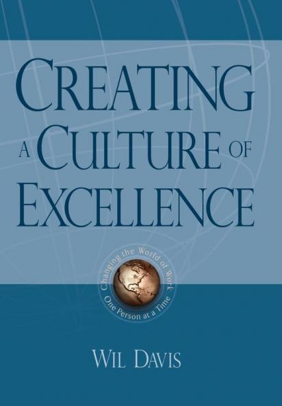 Creating a Culture of Excellence