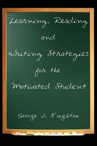 Learning Reading and Writing Strategies for the Motivated Student