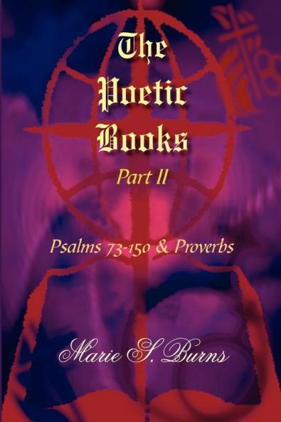 The Poetic Books Part II