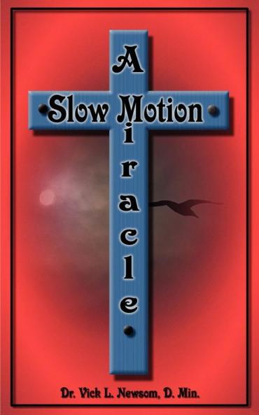 A Slow Motion Miracle