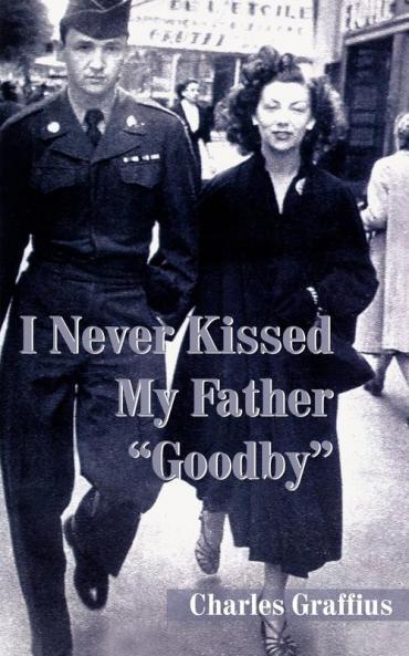 I Never Kissed My Father Goodby