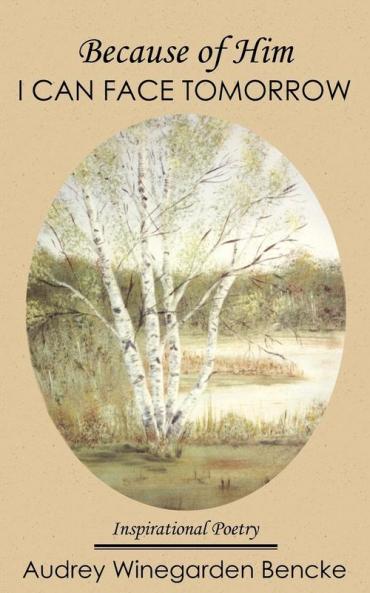 Because of Him I CAN FACE TOMORROW