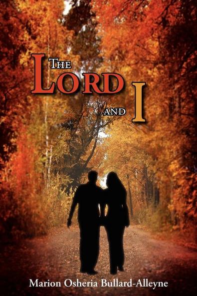 The Lord and I