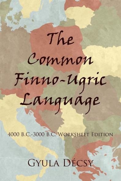The Common Finno-Ugric Language