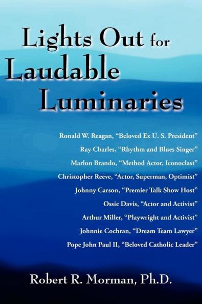 Lights Out for Laudable Luminaries