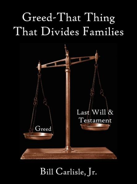 Greed - That Thing That Divides Families