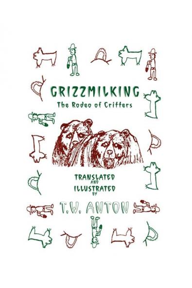 Grizzmilking