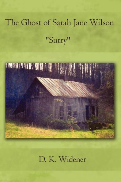 The Ghost of Sarah Jane Wilson Surry