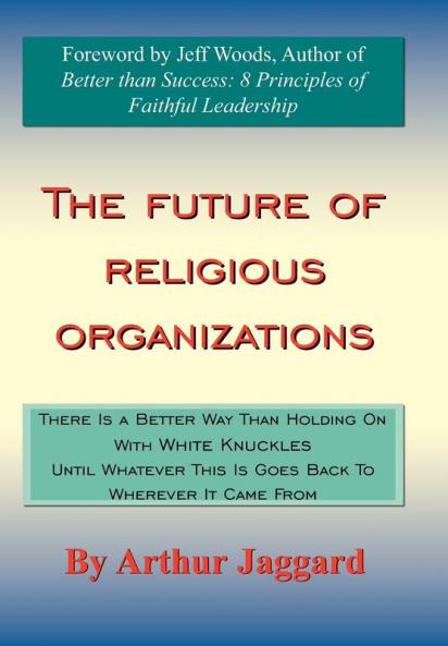 The Future of Religious Organizations