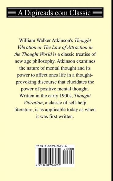 Thought Vibration or The Law of Attraction in the Thought World