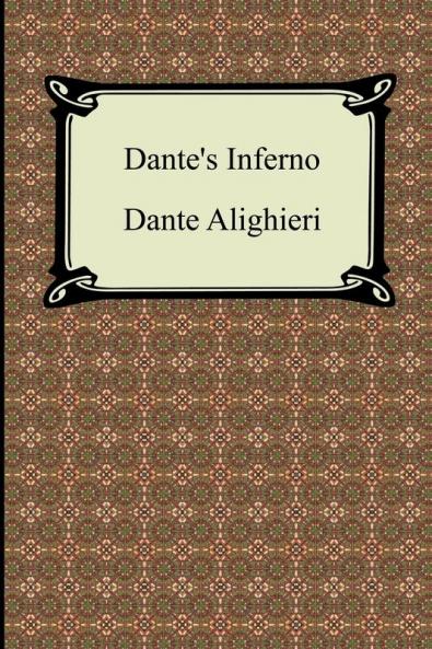 Dante's Inferno (the Divine Comedy Volume 1 Hell) (The Divine Comedy 1)