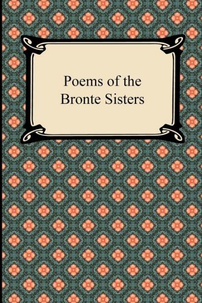 Poems of the Bronte Sisters
