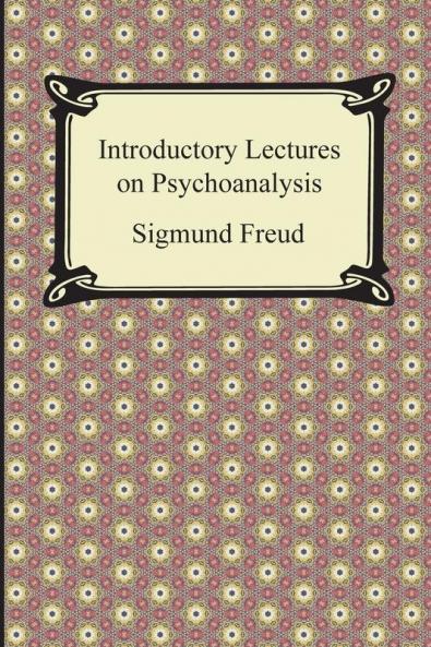 Introductory Lectures on Psychoanalysis