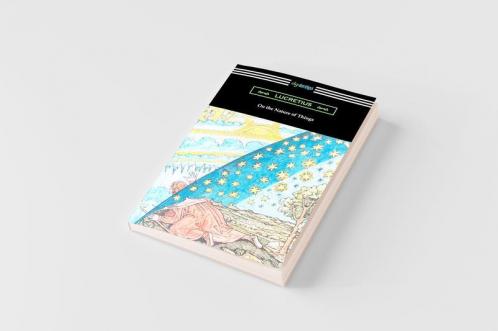 On the Nature of Things (Translated by William Ellery Leonard with an Introduction by Cyril Bailey)