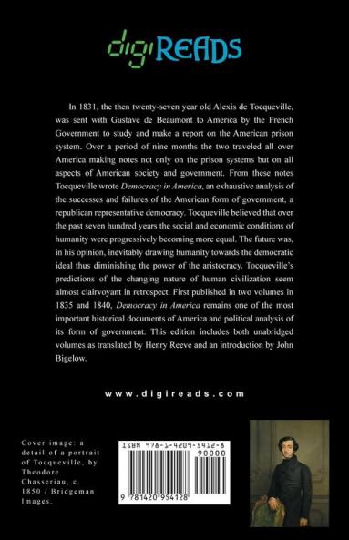 Democracy in America (Volumes 1 and 2 Unabridged) [Translated by Henry Reeve with an Introduction by John Bigelow]
