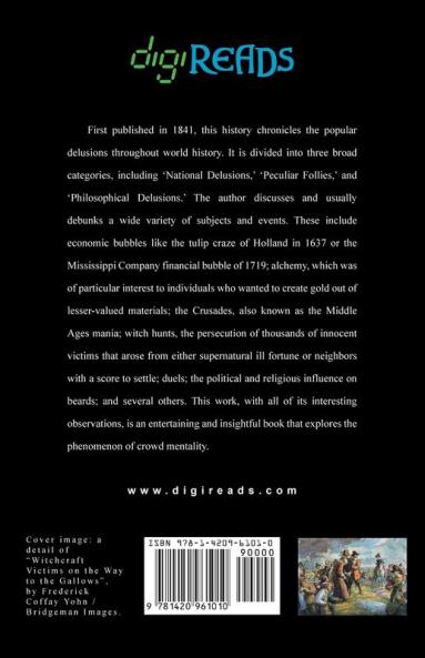 Extraordinary Popular Delusions and the Madness of Crowds