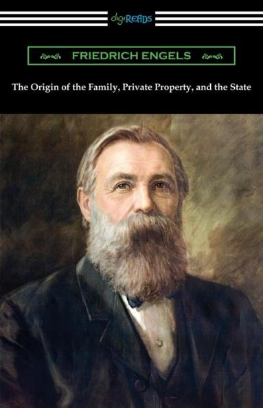 The Origin of the Family Private Property and the State