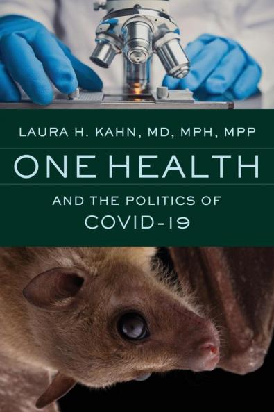 One Health and the Politics of Covid-19
