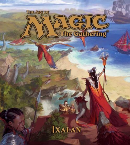 THE ART OF MAGIC: THE GATHERING - IXALAN