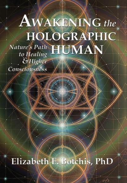 Awakening the Holographic Human