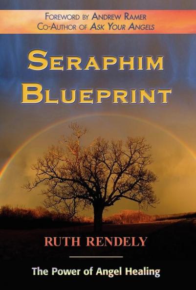 Seraphym Blueprint: The Power of Angel Healing
