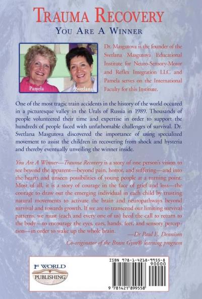 Trauma Recovery - You Are a Winner: A New Choice Through Natural Developmental Movements