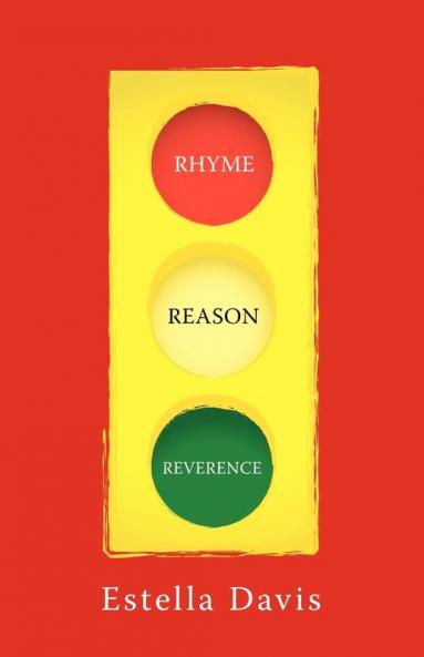 Rhyme - Reason - Reverence