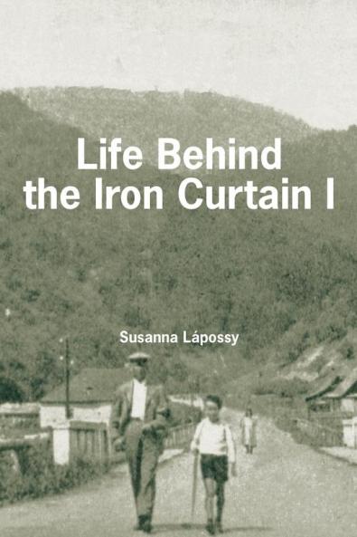 Life Behind the Iron Curtain