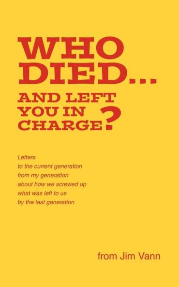 Who Died...and Left You in Charge?