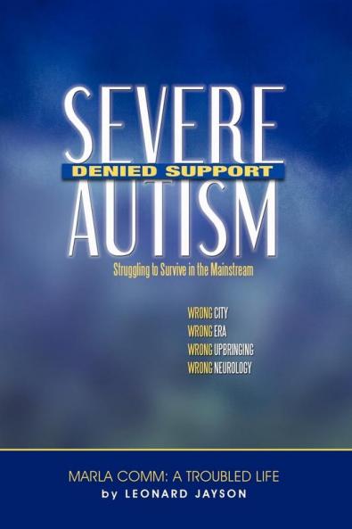 Severe Autism Denied Support