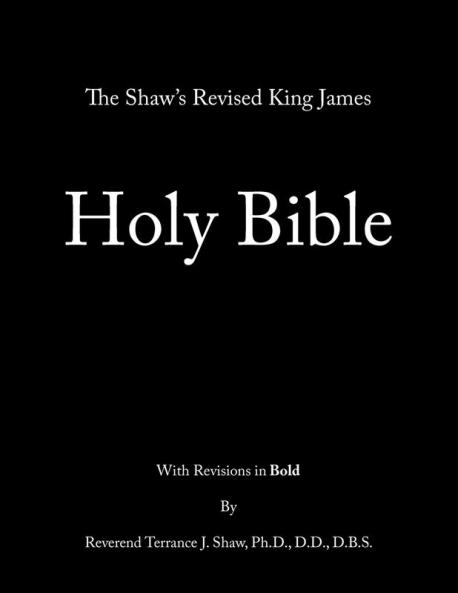 The Shaw's Revised King James Holy Bible
