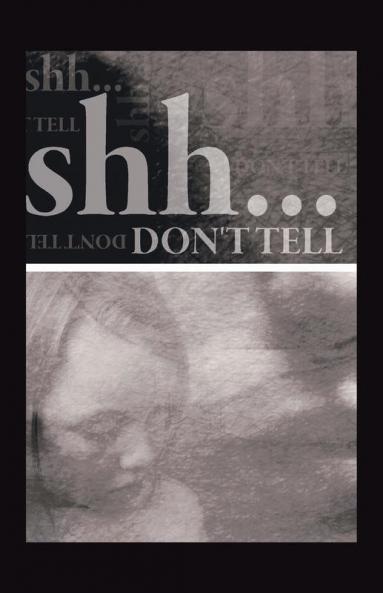 Shh... Don't Tell