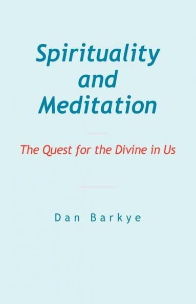 Spirituality and Meditation