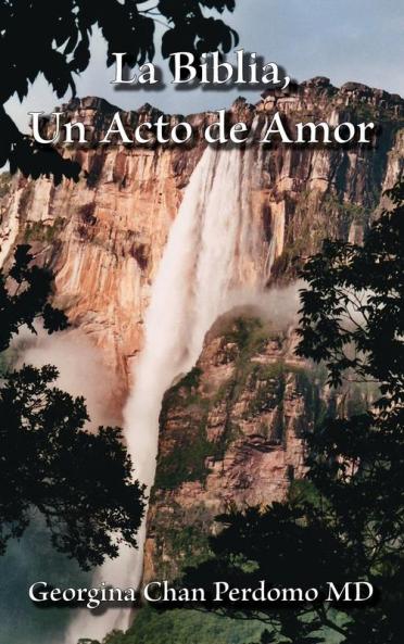 La Biblia Un Acto de Amor
