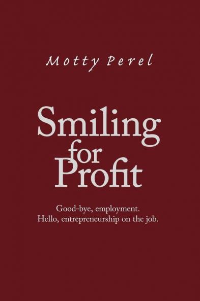 Smiling for Profit