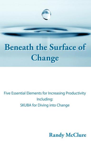 Beneath the Surface of Change