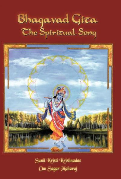 Bhagavad Gita- The Spiritual Song