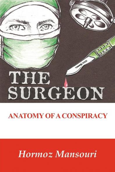 The Surgeon - Anatomy of a Conspiracy
