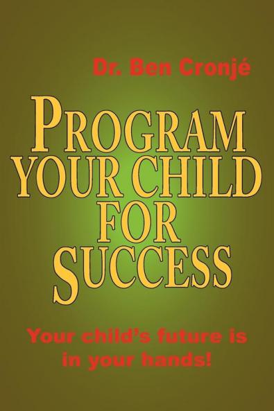 Program Your Child for Success