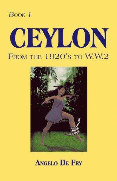 Book 1 Ceylon from the 1920S to W.W.2