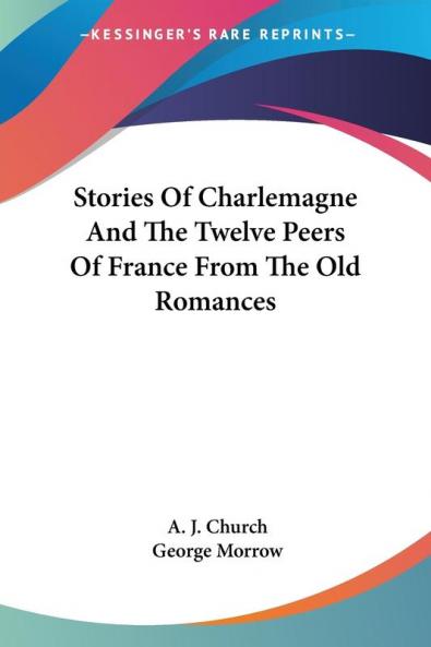Stories of Charlemagne and the Twelve Pe