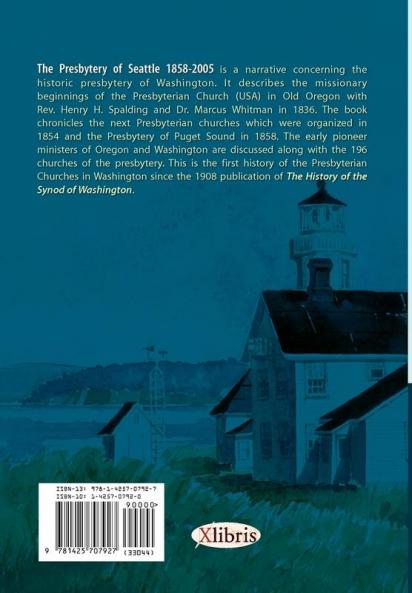 The Presbytery of Seattle 1858-2005
