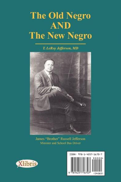 The Old Negro and the New Negro by T. Leroy Jefferson MD