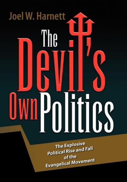 The Devil's Own Politics