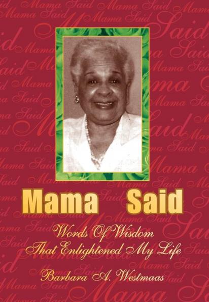Mama Said