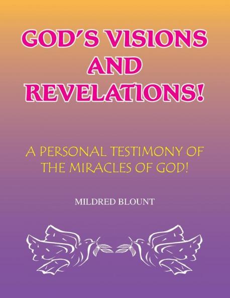God's Visions and Revelations